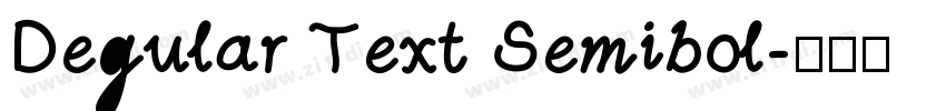 Degular Text Semibol字体转换